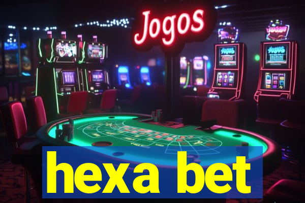 hexa bet