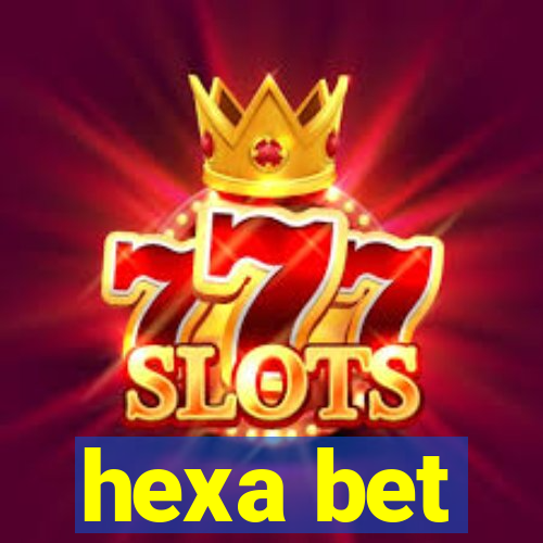 hexa bet