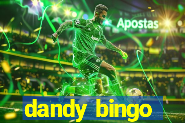 dandy bingo