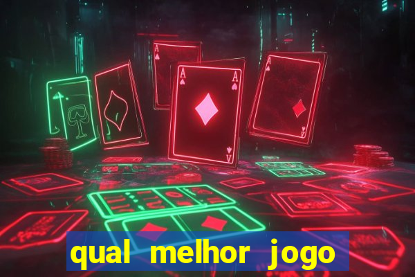 qual melhor jogo que paga dinheiro de verdade