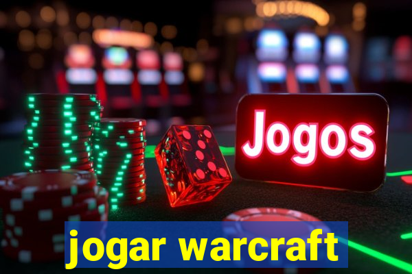 jogar warcraft