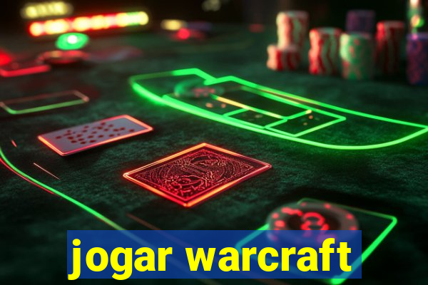 jogar warcraft