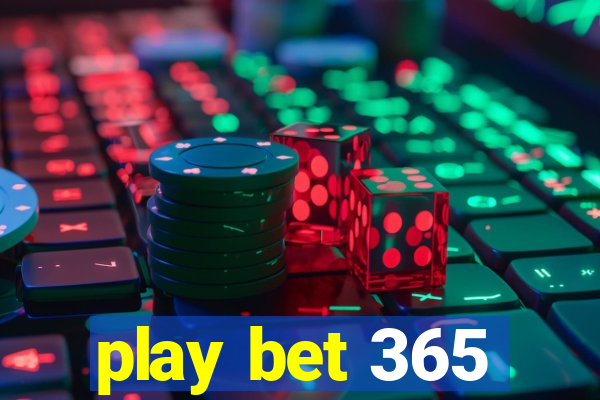 play bet 365