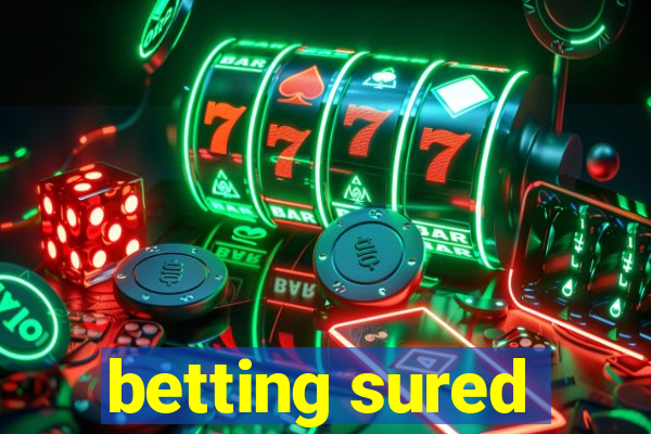 betting sured