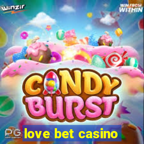 love bet casino