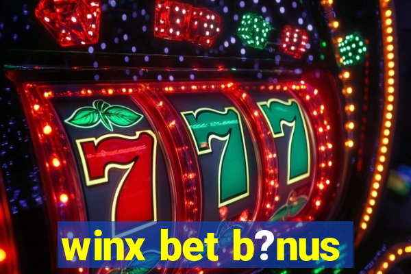 winx bet b?nus