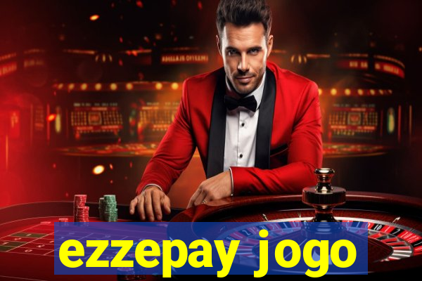 ezzepay jogo