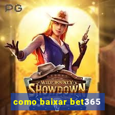 como baixar bet365