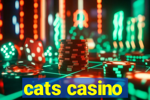 cats casino