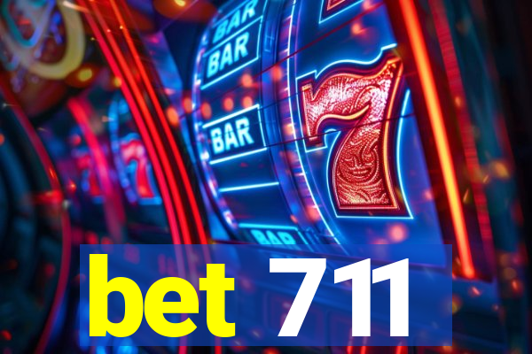 bet 711