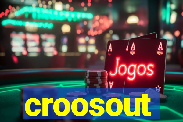 croosout