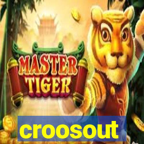 croosout