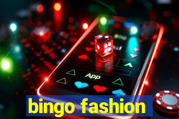 bingo fashion