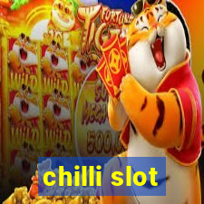 chilli slot