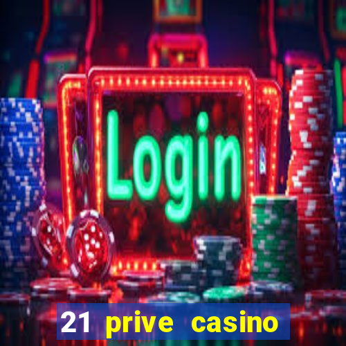 21 prive casino bonus code