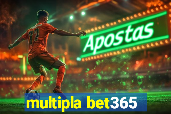 multipla bet365