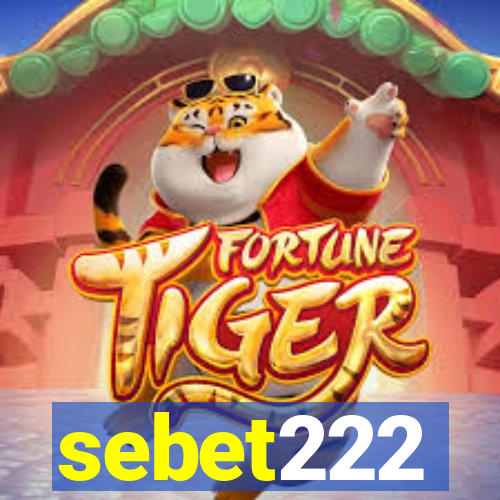 sebet222