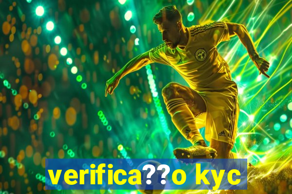 verifica??o kyc