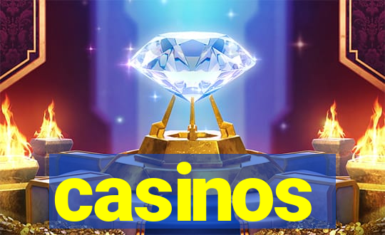 casinos