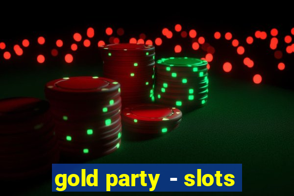 gold party - slots