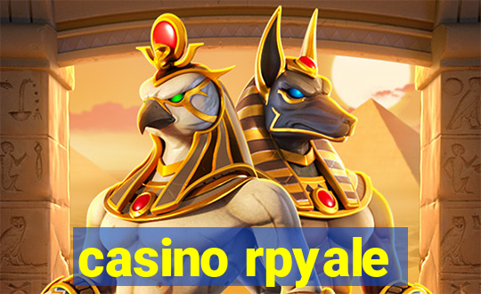 casino rpyale