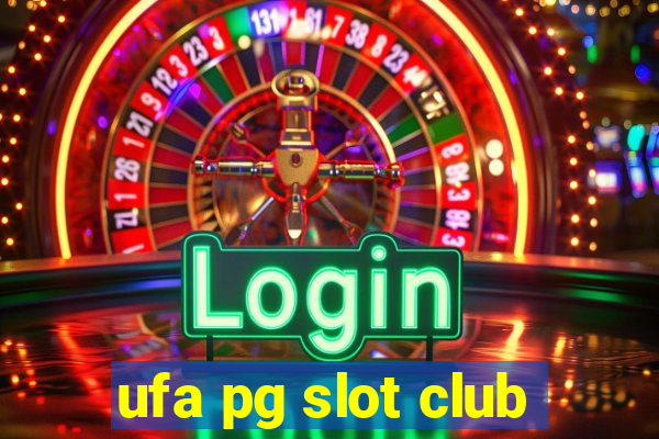 ufa pg slot club