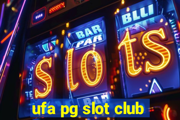 ufa pg slot club