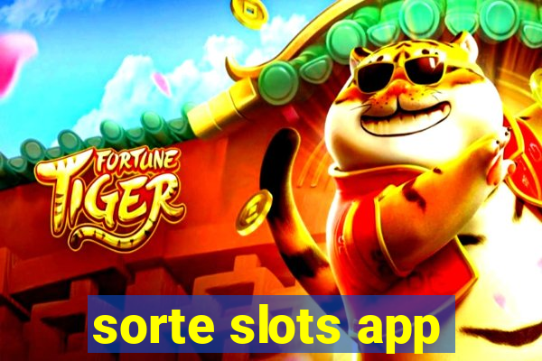 sorte slots app