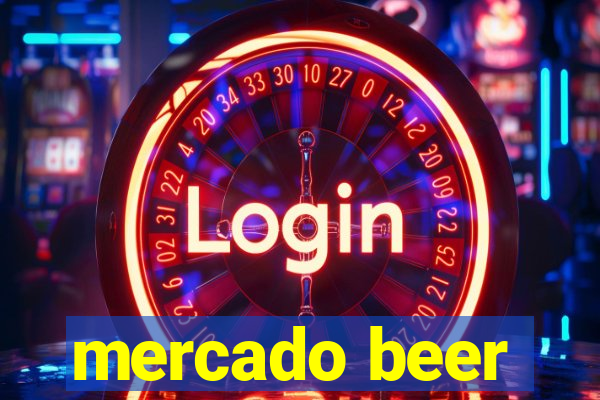 mercado beer