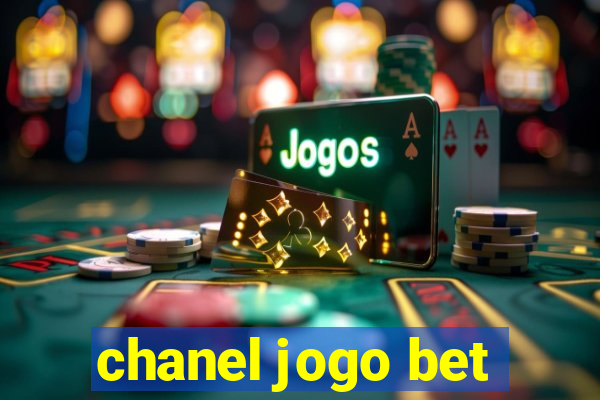 chanel jogo bet