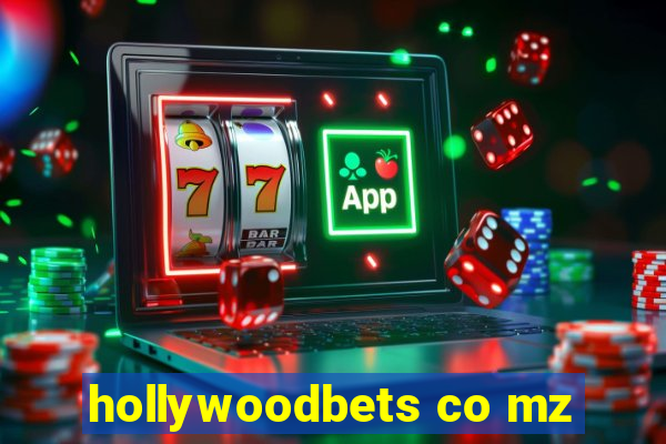 hollywoodbets co mz