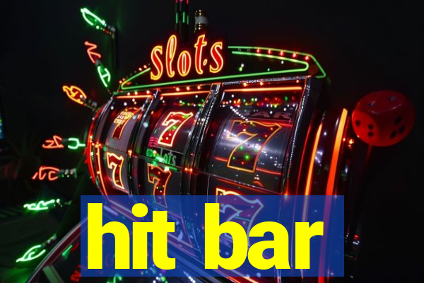 hit bar