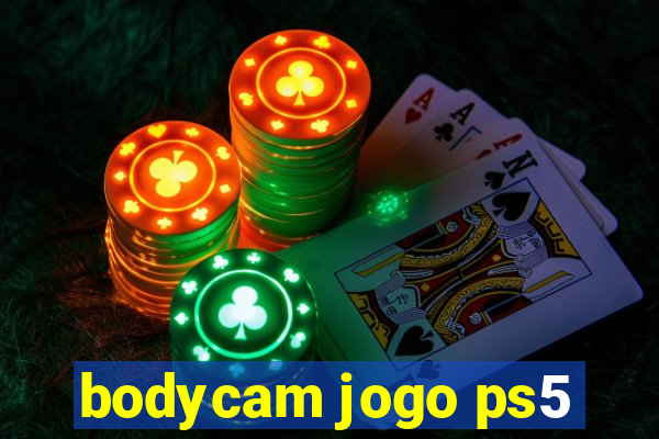 bodycam jogo ps5