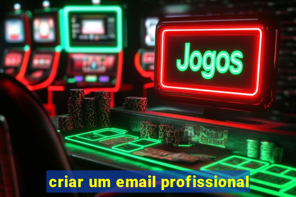 criar um email profissional