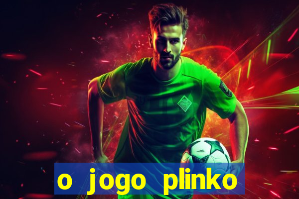 o jogo plinko winner paga mesmo