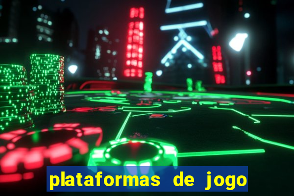 plataformas de jogo do tigre