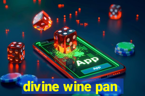 divine wine pan