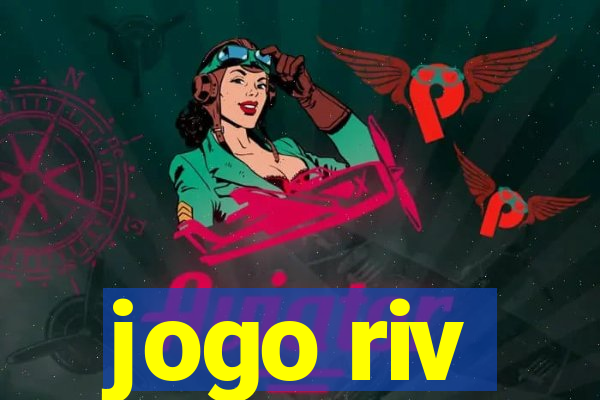 jogo riv