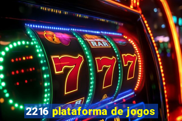 2216 plataforma de jogos