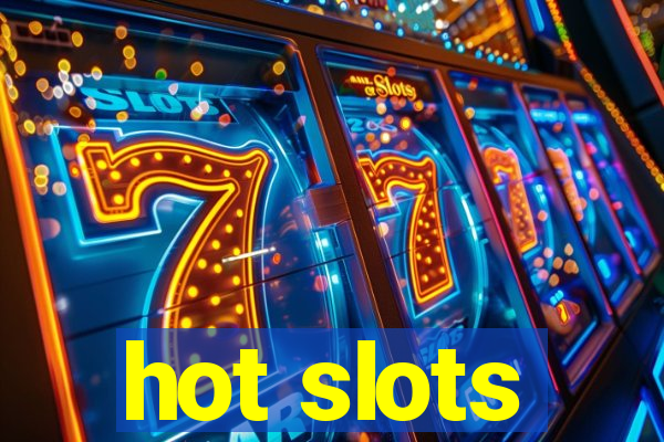 hot slots