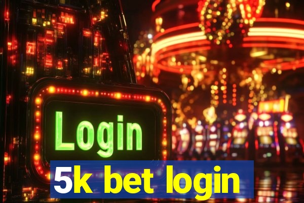 5k bet login