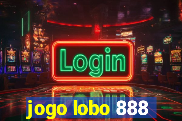 jogo lobo 888