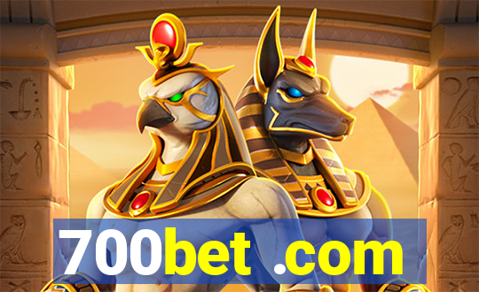 700bet .com