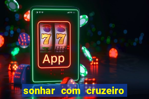 sonhar com cruzeiro das almas