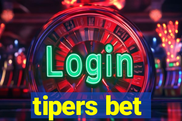 tipers bet