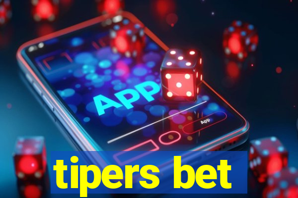 tipers bet