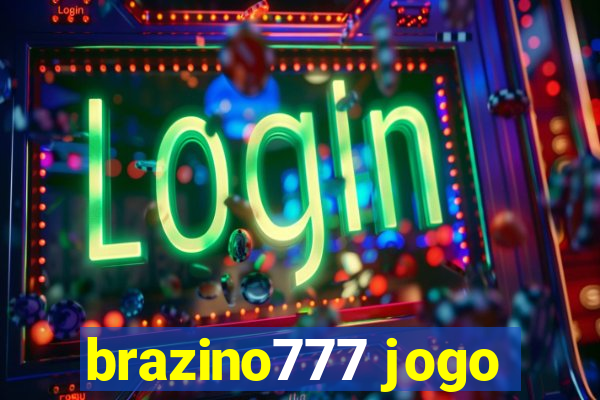 brazino777 jogo