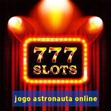 jogo astronauta online