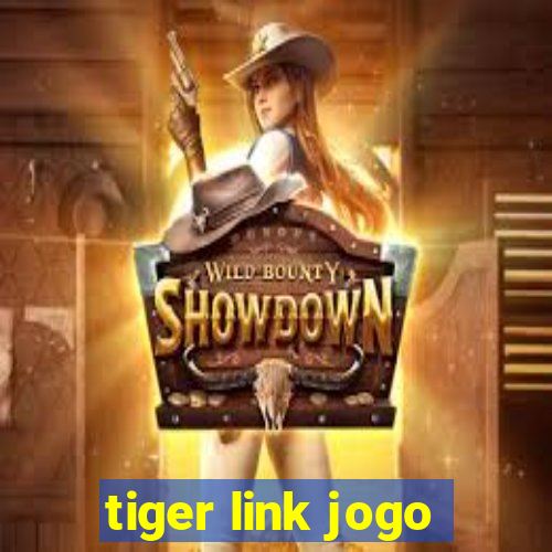 tiger link jogo