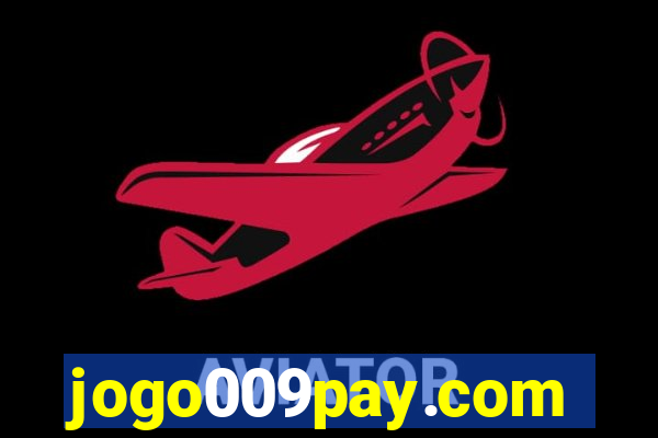 jogo009pay.com